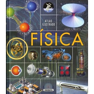 FÍSICA. ATLAS ILUSTRADO