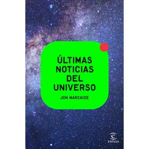 ÚLTIMAS NOTICIAS DEL UNIVERSO