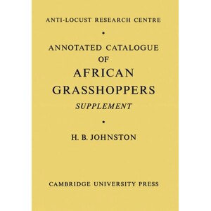 ANNOTATED CATALOGUE OF AFRICAN GRASSHOPPERS SUPPLEMENT