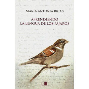 APRENDIENDO LA LENGUA DE LOS PAJAROS