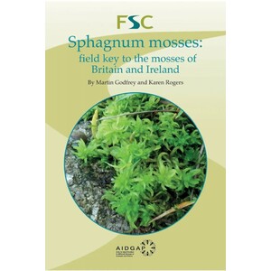 SPHAGNUM MOSSES: FIELD KEY TO THE MOSSES OF BRITAIN AND IRELAND