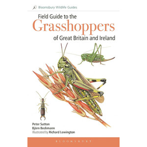 FIELD GUIDE TO THE GRASSHOPPERS OF GREAT BRITAIN AND IRELAND