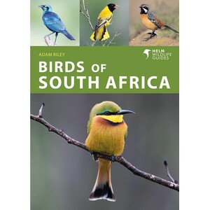 HELM WILDLIFE GUIDES. BIRDS OF SOUTH AFRICA