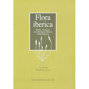 FLORA IBÉRICA. VOL. XIX GRAMINEAE (PARTIM 2)