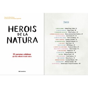 HEROIS DE LA NATURA. 20 PERSONES CATALANES QUE HAN MILLORAT EL NOSTRE ENTORN_1