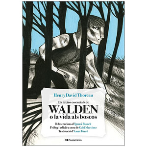 ELS TEXTOS ESSENCIALS DE WALDEN O LA VIDA ALS BOSCOS