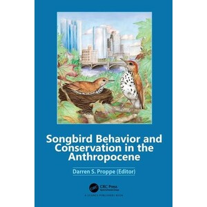 SONGBIRDS BEHAVIOR AND CONSERVATION IN THE ANTHROPOCENE