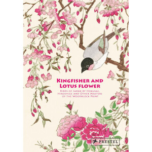 KINGFISHER WITH LOTUS FLOWER. BIRDS OF JAPAN BY HOKUSAL, HIROSHICE AND OTHER MASTERS OF THE WOODBLOCK PRINT