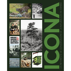 ICONA. UN REFERENTE DE LA CONSERVACIÓN DE LA NATURALEZA