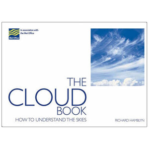 THE CLOUD BOOK. HOW TO UNDERSTAND THE SKIES