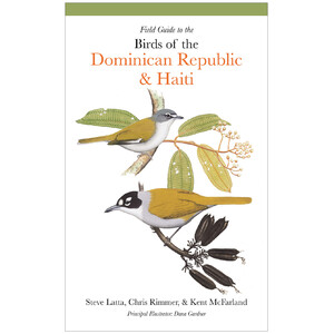 FIELD GUIDE TO THE BIRDS OF THE DOMINICAN REPUBLIC AND HAITI