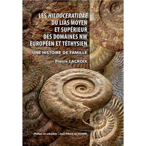 LES HILDOCERATIDAE DU LIAS MOYEN ET SUPÉRIEUR DES DOMAINES NW EUROPÉEN ET TÉTHYSIEN
