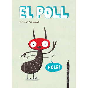 EL POLL. COL·LECCIÓ BESTIOLES