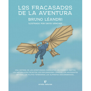 LOS FRACASADOS DE LA AVENTURA