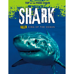 TOP OF THE FOOD CHAIN. SHARK KILLER KING OF THE OCEAN