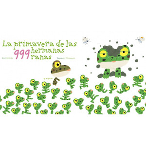 LA PRIMAVERA DE LAS 999 HERMANAS RANAS