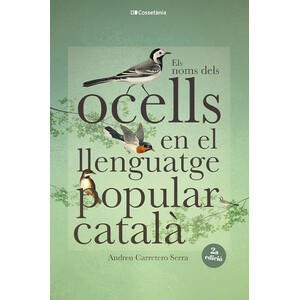 ELS NOMS DELS OCELLS EN EL LLENGUATGE POPULAR CATALÀ