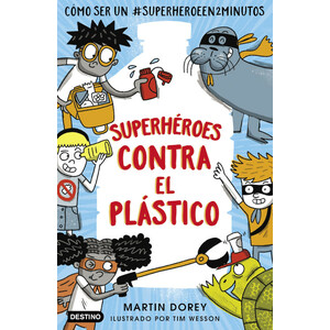 SUPERHÉROES CONTRA EL PLÁSTICO