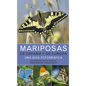 MARIPOSAS DE ESPAÑA Y DE EUROPA. UNA GUÍA FOTOGRÁFICA