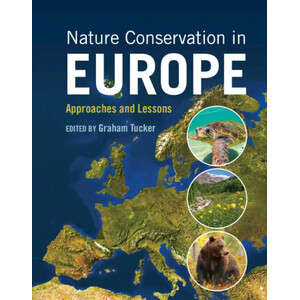 NATURE CONSERVATION IN EUROPE. APPROACHES AND LESSONS