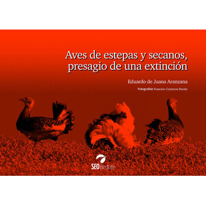 AVES DE ESTEPAS Y SECANOS, PRESAGIO DE UNA EXTINCIÓN