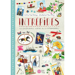 INTREPIDES. ELS EXCEPCIONALS VIATGES DE 25 EXPLORADORES