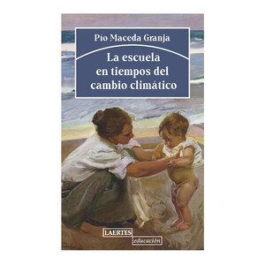 LA ESCUELA EN TIEMPOS DEL CAMBIO CLIMATICO