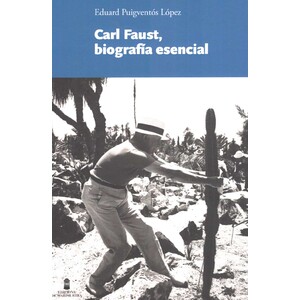 CARL FAUST, BIOGRAFÍA ESENCIAL