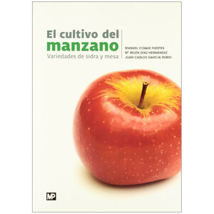 EL CULTIVO DEL MANZANO. VARIEDADES DE SIDRA Y MESA