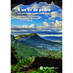 A UN TIR DE PEDRA. LES MÉS BELLES SENDES DE LA SAFOR