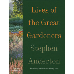 LIVES OF THE GREAT GARDNERS
