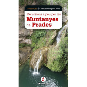 EXCURSIONS A PEU PER LES MUNTANYES DE PRADES