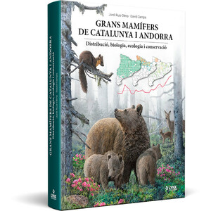 GRANS MAMÍFERS DE CATALUNYA I ANDORRA. DISTRIBUCIÓ, BIOLOGIA, ECOLOGIA I CONSERVACIÓ