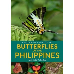 A NATURALIST'S GUIDE TO THE BUTTERFLIES OF PHILIPPINES