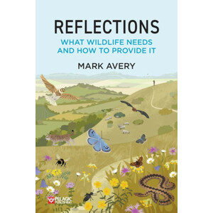 REFLECTIONS WHAT WILDLIFE NEEDS AND HOW TO PROVIDE IT