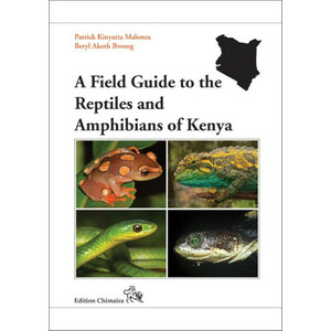A FIELD GUIDE TO THE REPTILES AND AMPHIBIANS OF KENYA
