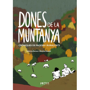 DONES DE LA MUNTANYA. CRÓNIQUES DE PAGESIA I RURALITATS