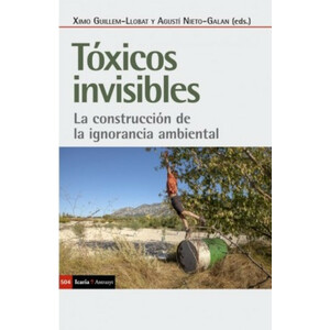 TÓXICOS INVISIBLES: LA CONSTRUCCIÓN DE LA IGNORANCIA AMBIENTAL