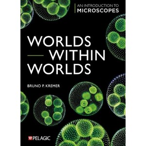WORLDS WITHIN WORLDS. AN INTRODUCTION TO MICROSCOPES