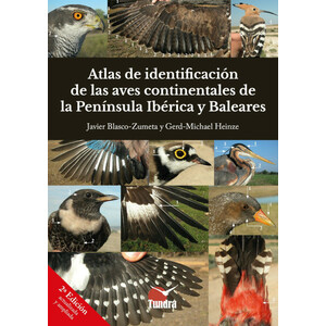 ATLAS DE IDENTIFICACIÓN DE LAS AVES CONTINENTALES DE LA PENÍNSULA IBÉRICA Y BALEARES