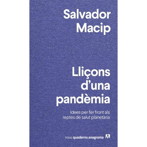 LLIÇONS D'UNA PANDEMIA. IDEES PER FER FRONT ALS REPTES DE SALUT PLANETARIA