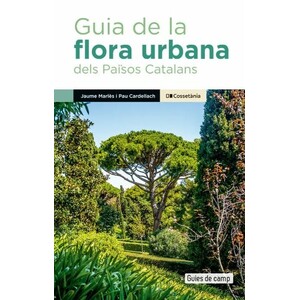 GUIA DE LA FLORA URBANA DELS PAÏSOS CATALANS