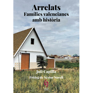 ARRELATS FAMÍLIES VALENCIANES AMB HISTÒRIA