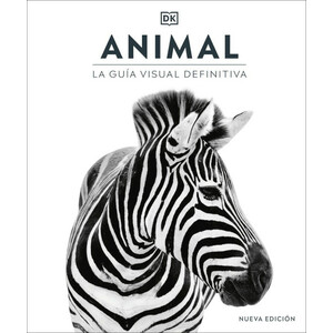 ANIMAL. LA GUÍA VISUAL DEFINITIVA
