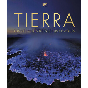 TIERRA, LOS SECRETOS DE NUESTRO PLANETA