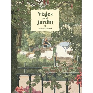 VIAJES POR MI JARDÍN