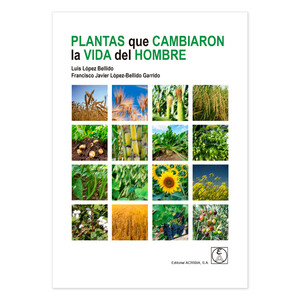 PLANTAS QUE CAMBIARON LA VIDA DEL HOMBRE