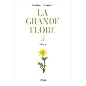 LA GRANDE FLORE 5. INDEX