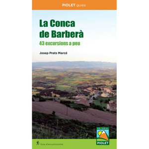 LA CONCA DE BARBERÀ. 43 EXCURSIONS A PEU