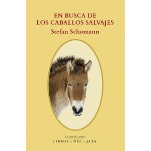 EN BUSCA DE LOS CABALLOS SALVAJES